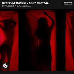 Steff Da Campo x Lost Capital — Struggle (feat. A.D.O.R.)