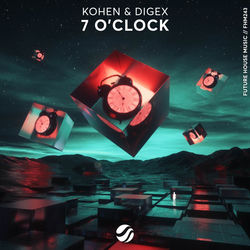 Kohen & DigEx — 7 O'Clock (Extended Mix)