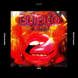 Santiago, Nicola Fasano, Salento Guys — Muevelo Bli Blo (Rkn Extended)