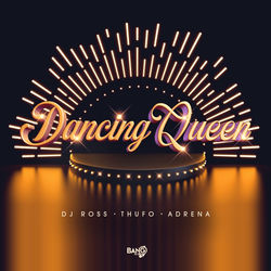 DJ ROSS, THUFO, ADRENA — Dancing Queen