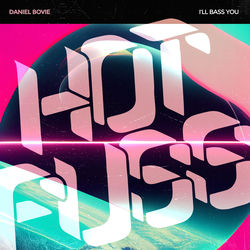Daniel Bovie — I'll Bass You (Original Mix)