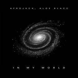 AFROJACK, Aloe Blacc — In My World