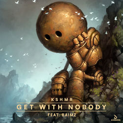 KSHMR — Get With Nobody