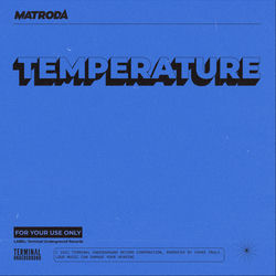 Matroda — Temperature (Extended Mix)