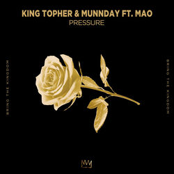 King Topher & MUNDAY — Pressure
