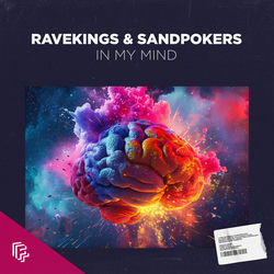 Ravekings & SandPokers — In My Mind