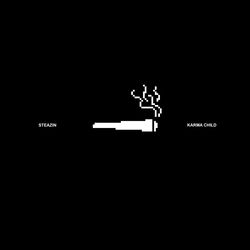 Karma Child — Steazin