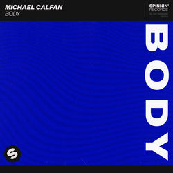 Michael Calfan — Body