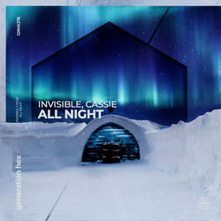 Invisible,CASSIE — All night
