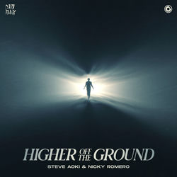 Steve Aoki & Nicky Romero — Higher Off The Ground