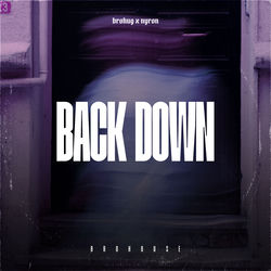 Nyron, Brohug — Back Down