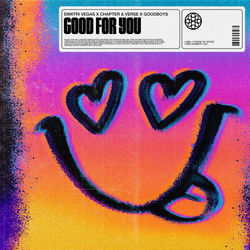 Dimitri Vegas x Chapter & Verse x Goodboys — Good For You