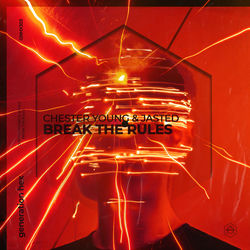 Chester Young & Jasted — Break the rules