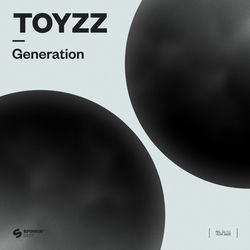 TOYZZ — Generation