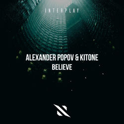 Alexander Popov & Kitone — Believe (Extended Mix)