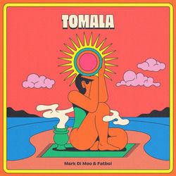 Mark Di Meo & Fatboi — Tomala