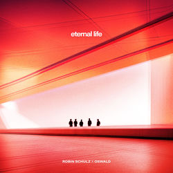 Robin Schulz x OSWALD — Eternal life