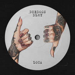 Dubdogz & DLMT — Loca