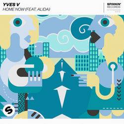 Yves V — Home Now (feat. Alida)