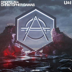 Dropgun & Christopher Damas — U&I