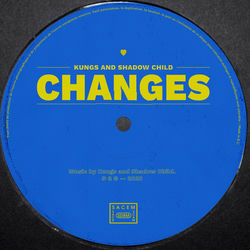 Kungs x Shadow Child — Changes