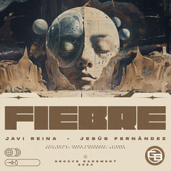 Javi Reina, Jesus Fernandez — Fiebre