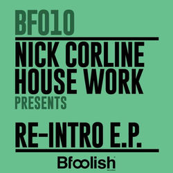 Nick Corline House Work — Re-Intro (Tech Mash Extended Mix)
