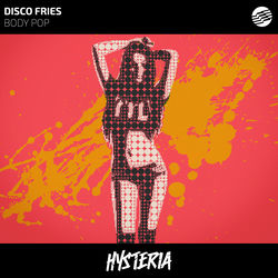 Disco Fries — Body Pop