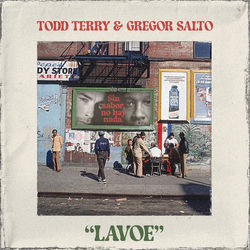 Todd Terry & Gregor Salto — Lavoe