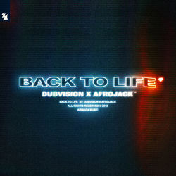 Dubvision x Afrojack — Back To Life (Scorz Extended Remix)