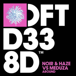 Noir, Haze, Meduza — Around