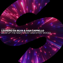 Leandro Da Silva & Ivan Cappello — Blow Up The Night