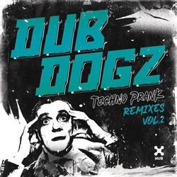 Dubdogz — Techno Prank