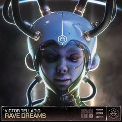 Victor Tellagio — Rave dreams