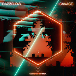 Bazzflow — Savage