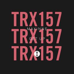 Maxinne — Get Up (Extended Mix)