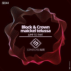 Block & Crown & Maickel Telussa — Jump To That