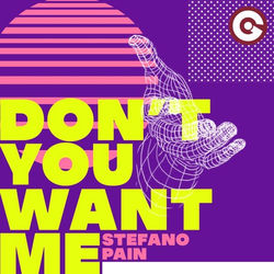 Stefano Pain — Don't you want me