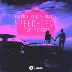 Chico Rose & Afrojack — Speechless