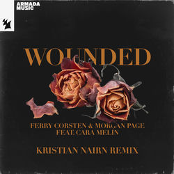 Ferry Corsten & Morgan Page feat. Cara Melín — Wounded