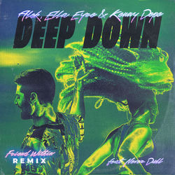 Alok, Ella Eyre & Kenny Dope feat. Never Dull — Deep Down