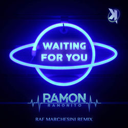 Ramon Ramonito — Waiting For You - Raf Marchesini Remix