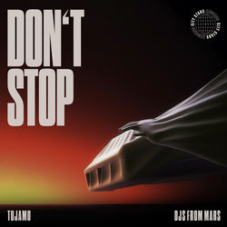 Tujamo, Djs from mars — Don't stop