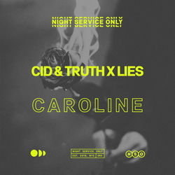 . CID & Truth x Lies — Caroline