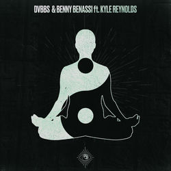 DVBBS & Benny Benassi — Body Mind Soul