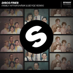 Disco Fries — Family Affair - HÄWK & Beyge Remix