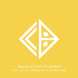 Kalma, JOHN ELLE, Elilluminari, Rubens Vibes — Tequila y Limon