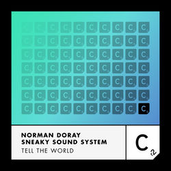 Norman Doray, Sneaky Sound System — Tell The World (Sammy Porter Remix - Extended Mix)