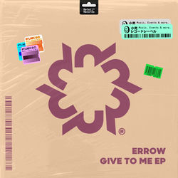 Errow — Give It To Me