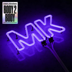 MK — Body 2 Body (MEDUZA Remix)